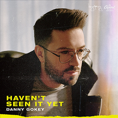 Danny Gokey - Haven&#39;t Seen It Yet (CD)