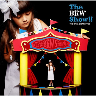 Oral Cigarettes (오랄 시가렛) - Bkw Show!!! (CD)