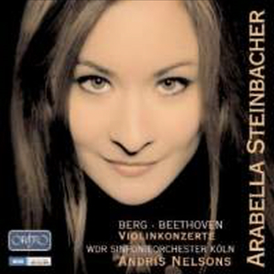 베르크 & 베토벤 : 바이올린 협주곡 (Beethoven & Berg : Violin Concertos)(CD) - Arabella Steinbacher