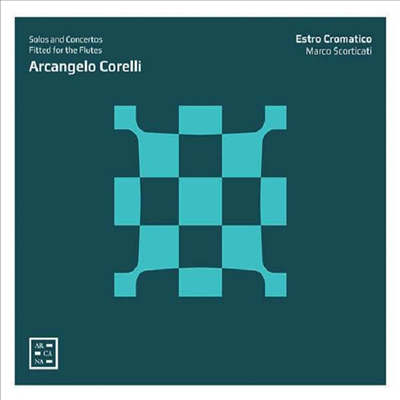코렐리: 리코더를 위한 소나타와 협주곡 (Corelli: relli: Solos and Concertos Fitted for the Flutes)(CD) - Marco Scorticati