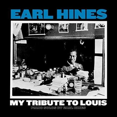 Earl Hines - My Tribute To Louis: Piano Solos By Earl Hines (LP)