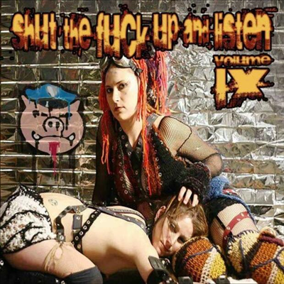 Various Artists - Shut The Fuck Up & Listen Volume IX (7 inch Single LP)