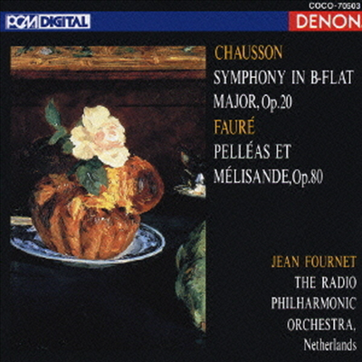 쇼송: 교향곡, 포레: 펠리아스와 멜리장드 (Chausson: Symphony Op.20, Faure: Pelleas Et Melisande) (일본반)(CD) - Jean Fournet