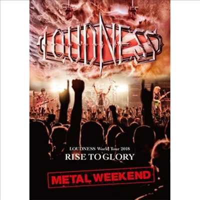 Loudness - World Tour 2018 Rise To Glory Metal Weekend (지역코드2)(1DVD+2CD)