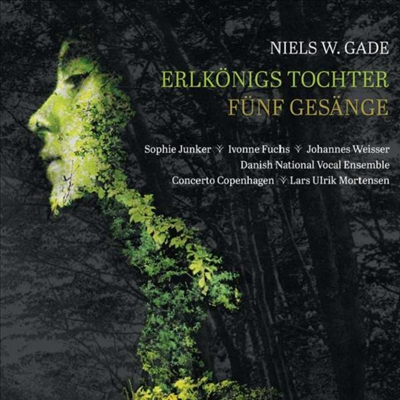 가데: 마왕의 딸 &amp; 다섯 개의 노래(Gade: Erlkonigs Tochter &amp; Funf Gesange)(CD) - Lars Ulrik Mortensen