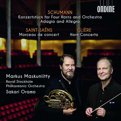 슈만: 네 대의 호른을 위한 소협주곡 & 글리에르: 호른 협주곡 (Schumann: Concerto for Four Horns & Gliere: Horn Concerto, Op. 91)(CD) - Markus Maskuniitty