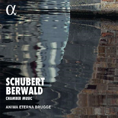 슈베르트: 팔중주 &amp; 베르발트: 칠중주 (Schubert: Octet D803 &amp; Berwald: Grand Septet in B flat major)(CD) - Anima Eterna Brugge