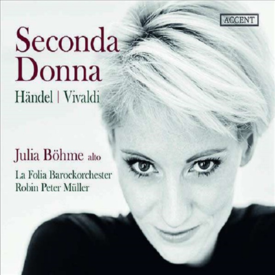 세콘다 돈나 - 헨델 & 비발디: 아리아 (Seconda Donna - Hande & Vivaldi)(Digipack)(CD) - Julia Bohme