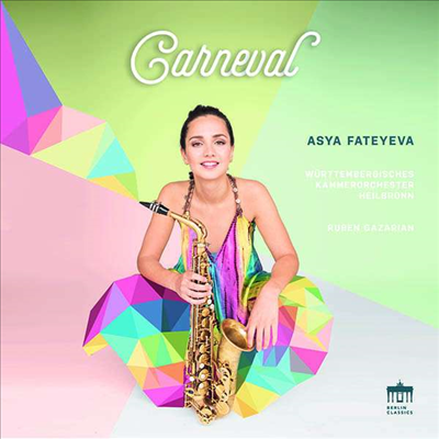 사육제 - 색소폰을 위한 작품집 (Carneval - Works for Saxophone)(CD) - Asya Fateyeva