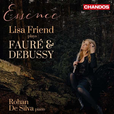 드뷔시 & 포레: 플루트와 피아노를 위한 작품집 (Debussy & Faure: Works for Flute and Piano)(CD) - Lisa Friend