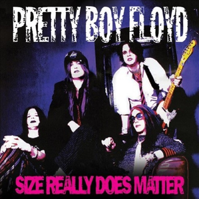 Pretty Boy Floyd - Size Really Does Matter (Ltd)(Reissue)(CD)