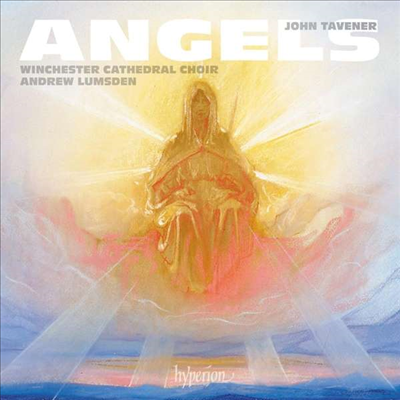 천사 - 존 태버너: 합창 작품집 (Angels - John Tavener: Choral Works)(CD) - Andrew Lumsden