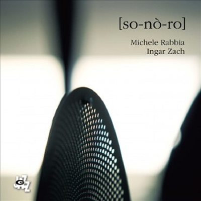 Michele Rabbia &amp; Ingar Zach - So-No-Ro (CD)