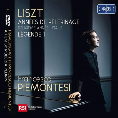 리스트: 순례의 해 (Liszt: Annees de Pelerinage) (CD + DVD) - Francesco Piemontesi