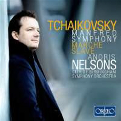 차이코프스키: 만프레드 교향곡 & 슬라브 행진곡 (Tchaikovsky: Manfred Symphony, Op.58 & Marche Slave, Op. 31)(CD) - Andris Nelsons