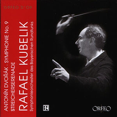 드보르작 : 교향곡 9번 '신세계에서', 현악 세레나데 (Dvorak : Symphony No.9 Op.95 'From The New World', Serenade For Strings Op.22)(CD) - Rafael Kubelik