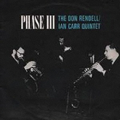 Don Rendell & Ian Carr Quintet - Phase 3 (Ltd. Ed)(SHM-CD)(Cardboard Sleeve (mini LP)(일본반)