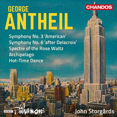 조지 앤타일: 교향곡 3, 6번 (Antheil: Symphony No.3 &#39;American&#39; &amp; No.6 &#39;After Delacroix&#39;)(CD) - John Storgards