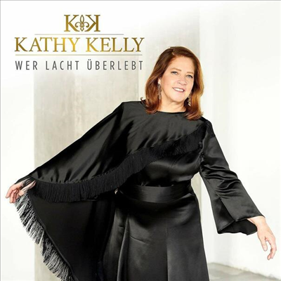 Kathy Kelly - Wer Lacht Ueberlebt (CD)