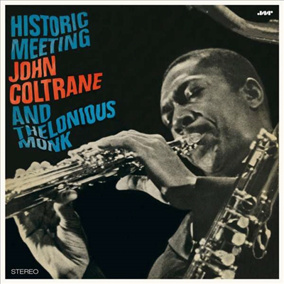 Thelonious Monk & John Coltrane - Historic Meeting John Coltrane & Thelonious Monk (Ltd. Ed)(Remastered)(180G)(LP)