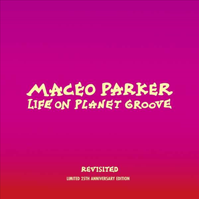 Maceo Parker - Life On Planet Groove Revisited: Live 1992 (Gatefold)(180G)(2LP)
