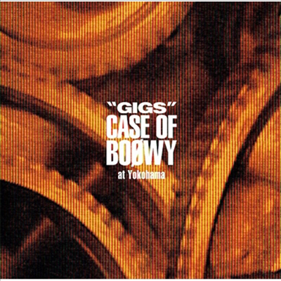 Boowy (보위) - &#39;Gigs&#39; Case Of Boowy At Yokohama (2CD)