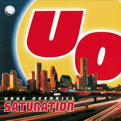 Urge Overkill - Saturation (Vinyl LP)
