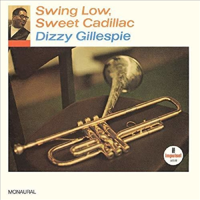 Dizzy Gillespie - Swing Low Sweet Cadillac (Vital Vinyl)(180G)(LP)