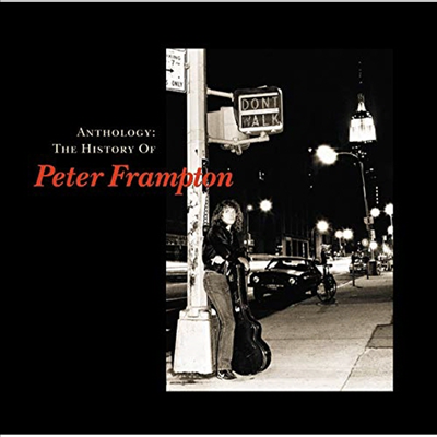 Peter Frampton - Anthology: History Of Peter Frampton (CD-R)