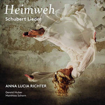 향수병 - 슈베르트: 가곡집 (Heimweh - Schubert Lieder) (SACD Hybrid) - Anna Lucia Richter