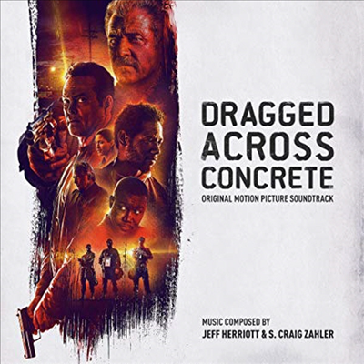 Jeff Herriott & S. Craig Zahler - Dragged Across Concrete (드래그 어크로스 콘크리트) (Soundtrack)(CD)