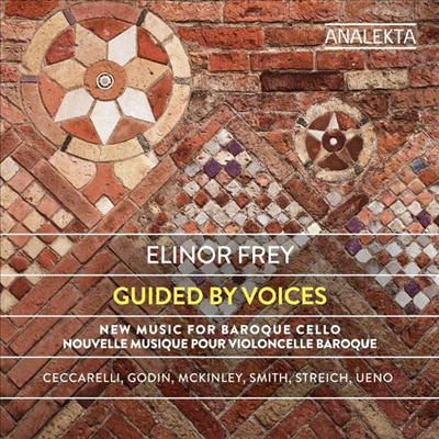 엘리노어 프레이 - 첼로와 하프시코드를 위한 모던 바로크 (Elinor Frey - Guided By Voices: New Music for Baroque Cello)(CD) - Elinor Frey