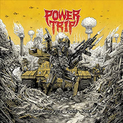 Power Trip - Opening Fire: 2008-2014 (Vinyl LP)