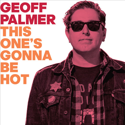 Geoff Palmer - This One&#39;s Gonna Be Hot (7 inch Single LP)