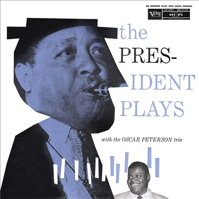 Lester Young & Oscar Peterson - President Plays With The Oscar Peterson Trio (Vital Vinyl)(180G)(LP)