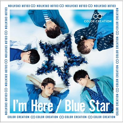 Color Creation (칼라 크리에이션) - I'm Here / Blue Star (CD+DVD) (초회한정반)