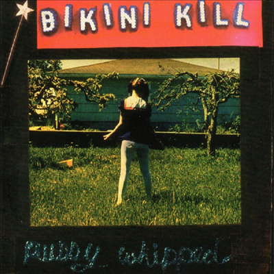 Bikini Kill - Pussy Whipped (LP)