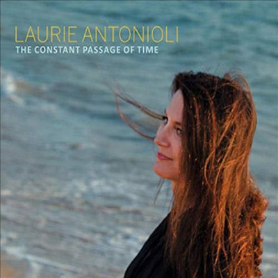 Laurie Antonioli - Constant Passage Of Time (CD)