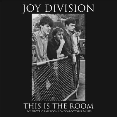 Joy Division - This Is The Room - Live Electric Ballroom London October 26, 1979 (Ltd)(LP)