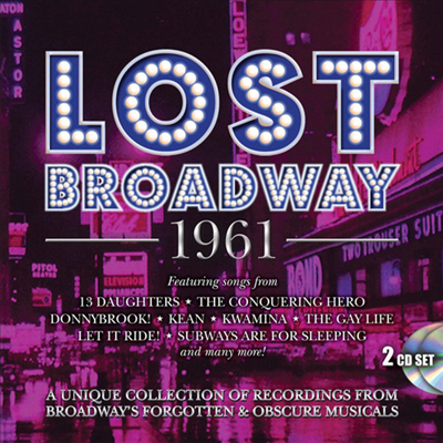 O.B.C.R. - Lost Broadway 1961: Broadway&#39;s Forgotten &amp; Obscure Musicals (2CD)