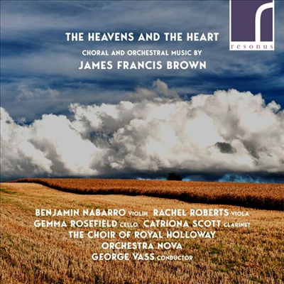 제임스 프렌시스 브라운: 클라리넷 협주곡 & 천국과 심장 (James Francis Brown: Clarinet Concerto & The Heavens and The Heart)(CD) - Orchestra Nova