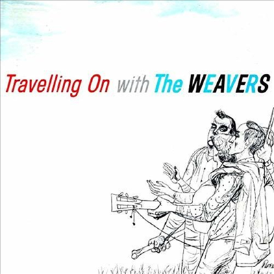 Weavers - Travelling On With The Weavers (CD)