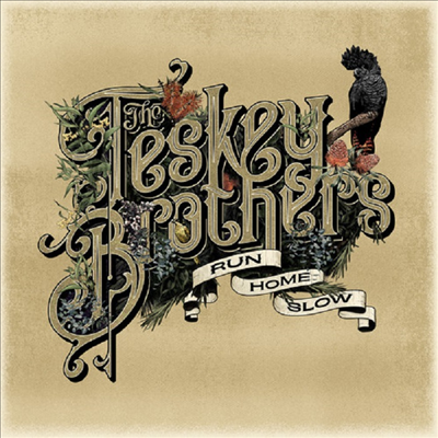 Teskey Brothers - Run Home Slow (180g LP)