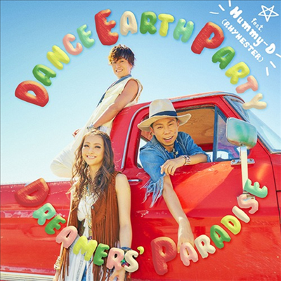 Dance Earth Party (댄스 어스 파티) - Dreamers&#39; Paradise Feat. Mummy-D (Rhymester)(CD)