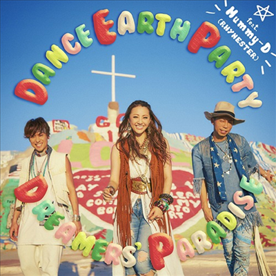 Dance Earth Party (댄스 어스 파티) - Dreamers&#39; Paradise Feat. Mummy-D (Rhymester) (CD+DVD)