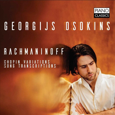 라흐마니노프: 쇼팽 주제에 의한 변주곡 (Rachmaninov: Variations On A Theme Of Chopin, Op. 22)(CD) - Georgijs Osokins