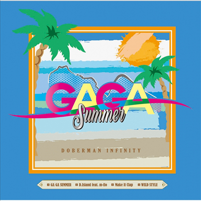 Doberman Infinity (도베르만 인피니티) - Ga Ga Summer / D.Island Feat.M-Flo (CD+DVD) (초회반)