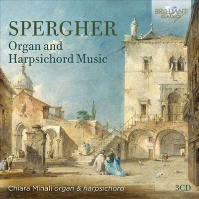 스페르거: 하프시코드 &amp; 오르간 소나타 작품집 (Spergher: Harpsichord &amp; Organ Sonatas) (3CD) - Chiara Minali