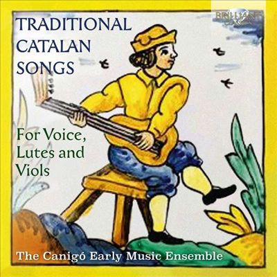 카탈로니아 전통 음악 (Traditional Catalan Songs for Voice, Lutes and Viols)(CD) - Canigo Early Music Ensemble