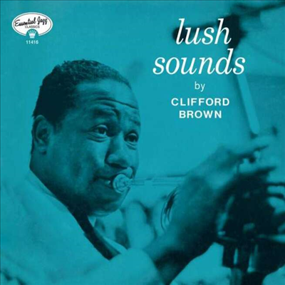 Clifford Brown - Lush Sounds (+ 7 Bonus Tracks) (Remastered)(Ltd. Ed)(Digipack)(CD)